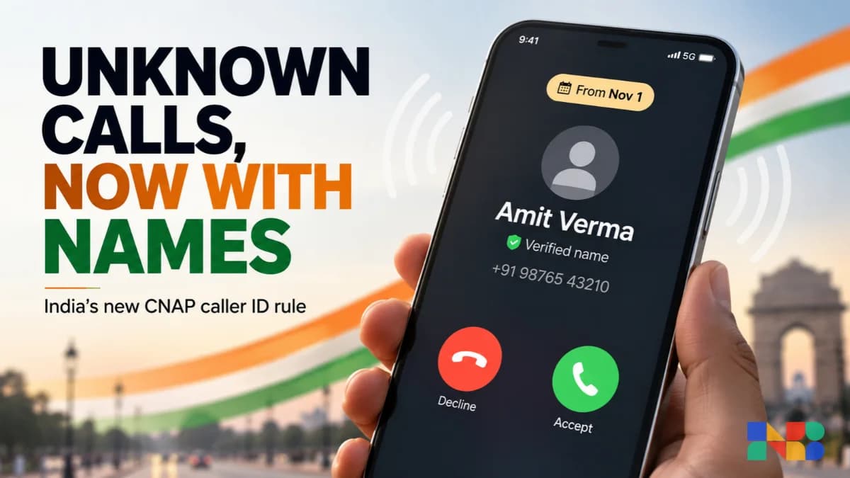 Unknown Callers Will Soon Have a Name: India's New Rule