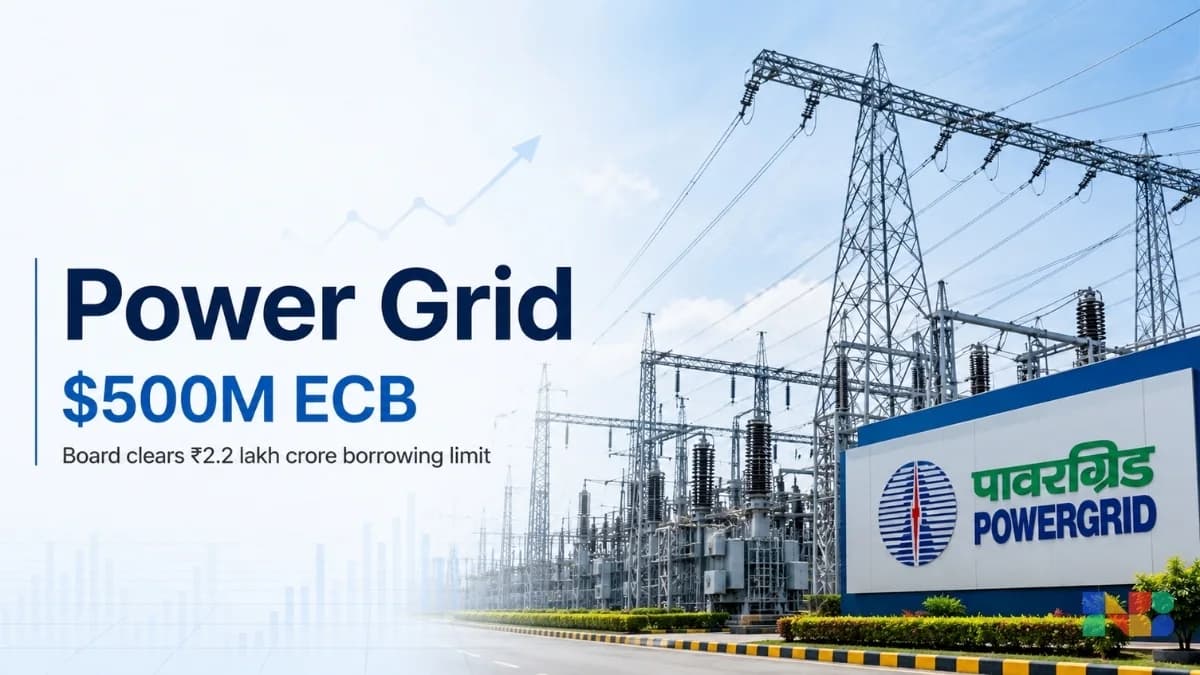 Power Grid to Raise $500 Million via ECB, Board Clears ₹2.2 Lakh Crore Borrowing Limit