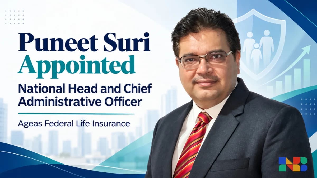 Puneet Suri Appointed National Head & CAO at Ageas Federal Life Insurance