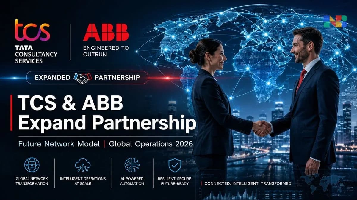 TCS Expands 20-Year ABB Partnership With Multi-Year Global Network Operations Deal
